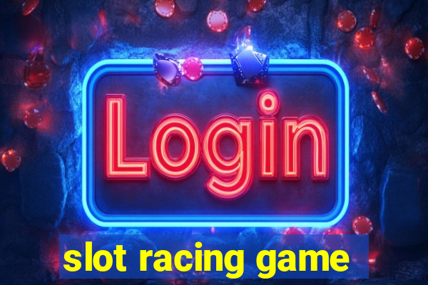 slot racing game