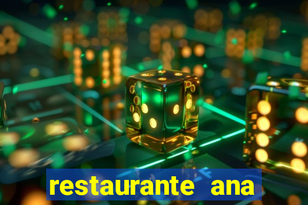 restaurante ana costa santos