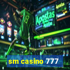 sm casino 777