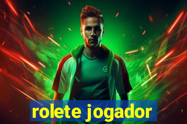 rolete jogador