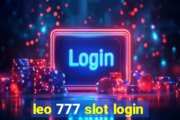 leo 777 slot login