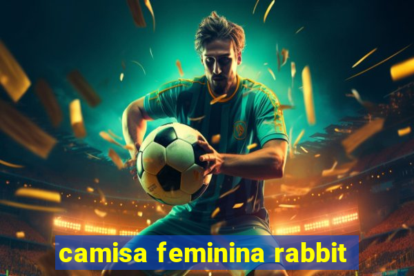 camisa feminina rabbit