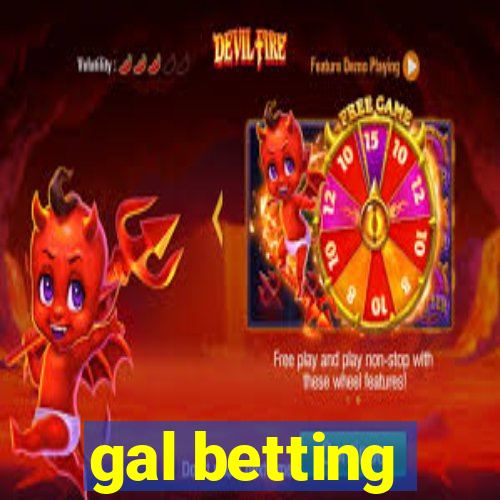 gal betting