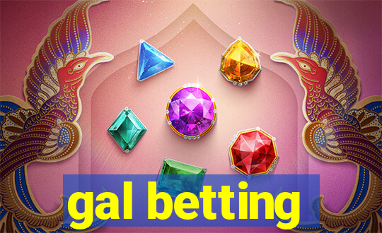 gal betting