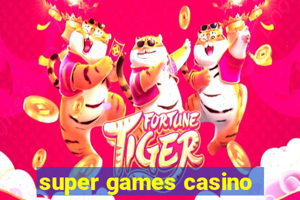 super games casino