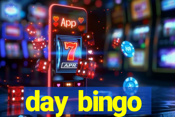 day bingo