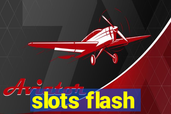 slots flash