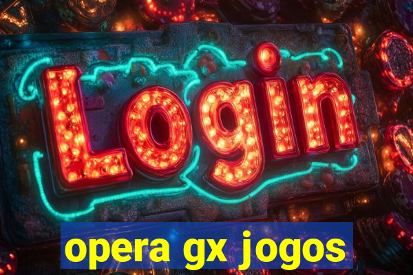 opera gx jogos