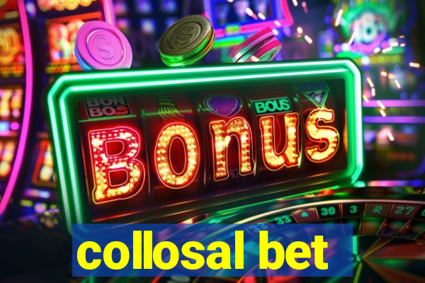 collosal bet