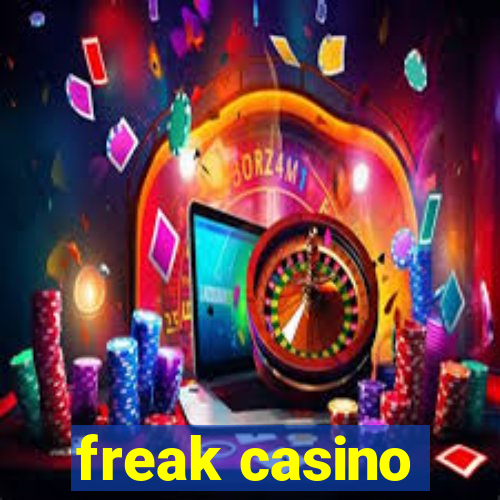 freak casino