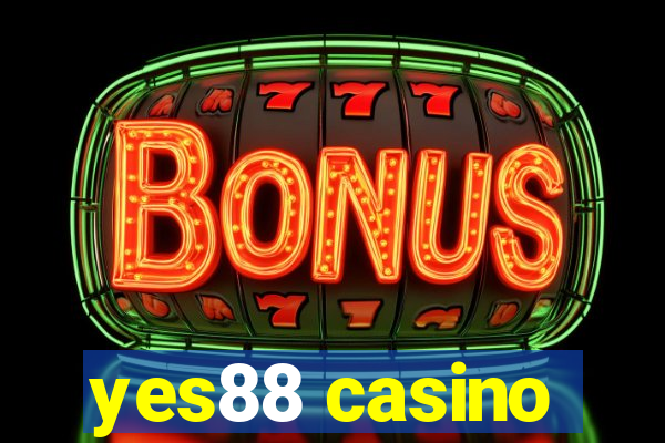 yes88 casino