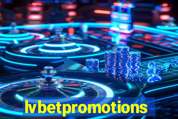 lvbetpromotions