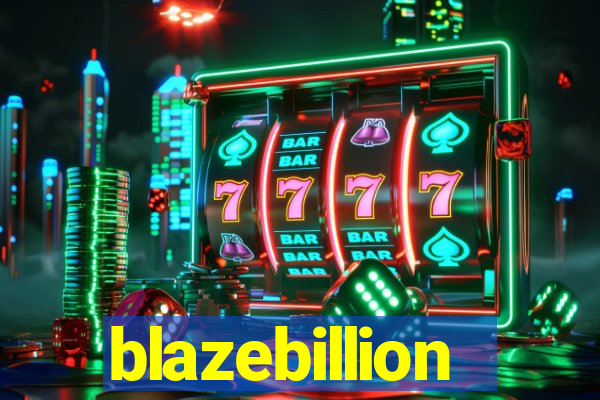 blazebillion