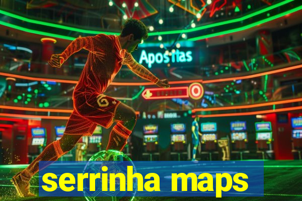 serrinha maps