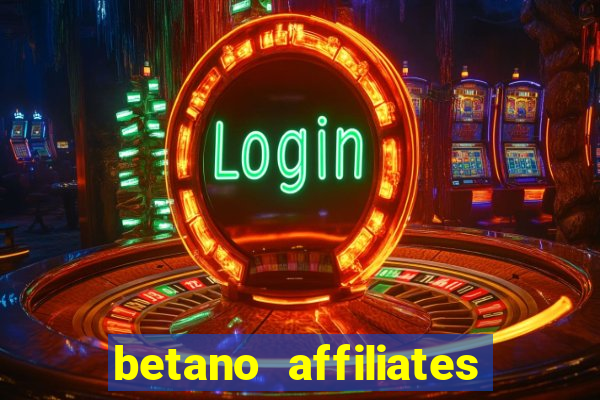 betano affiliates sign up