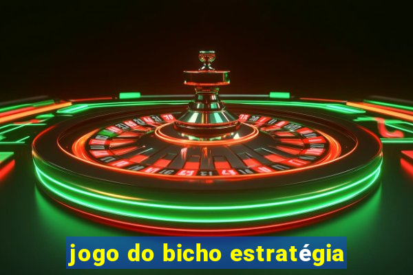 jogo do bicho estratégia