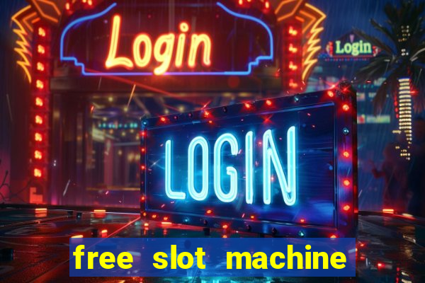 free slot machine games gratis