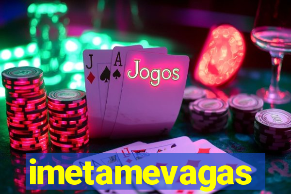 imetamevagas