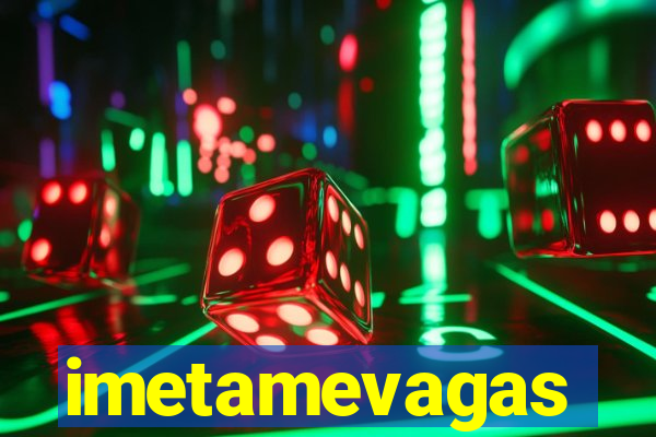 imetamevagas