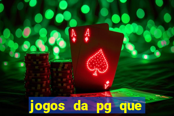 jogos da pg que mais paga