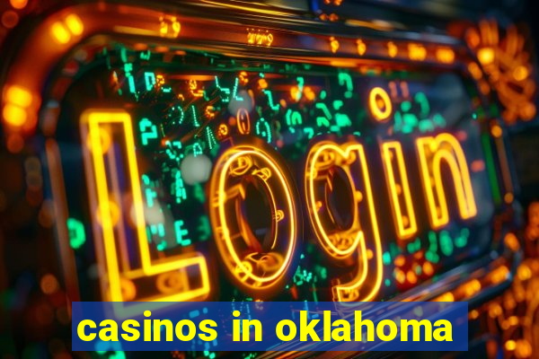 casinos in oklahoma