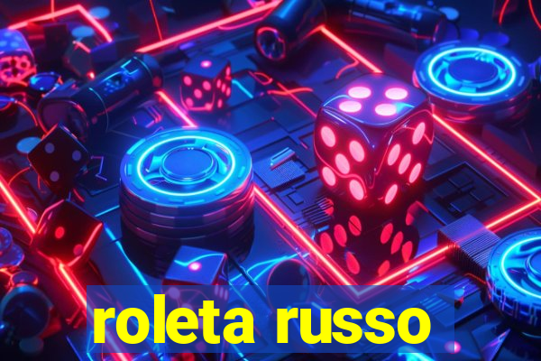 roleta russo