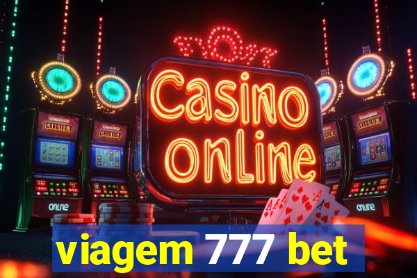 viagem 777 bet