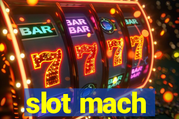 slot mach