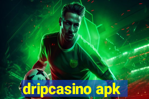 dripcasino apk