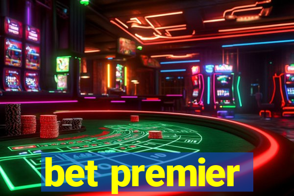 bet premier