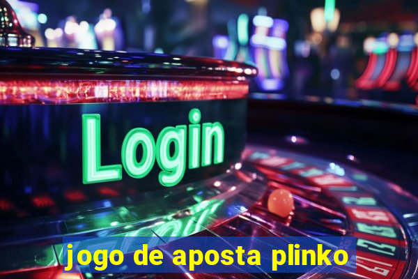 jogo de aposta plinko