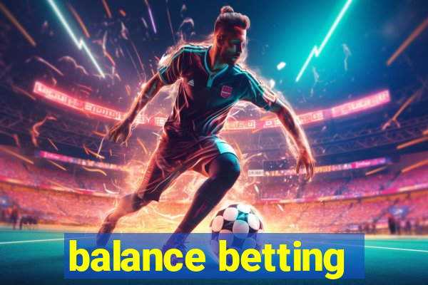 balance betting