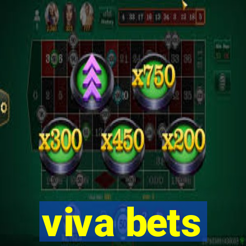 viva bets