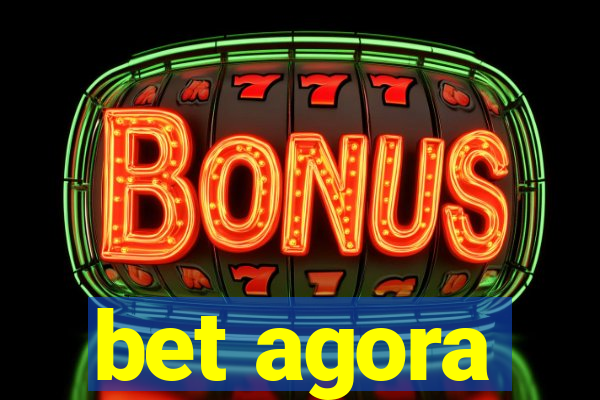 bet agora