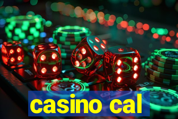 casino cal