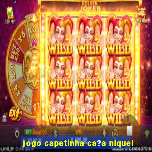 jogo capetinha ca?a niquel