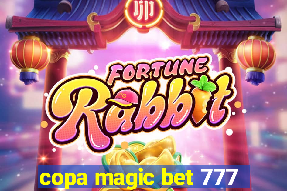 copa magic bet 777