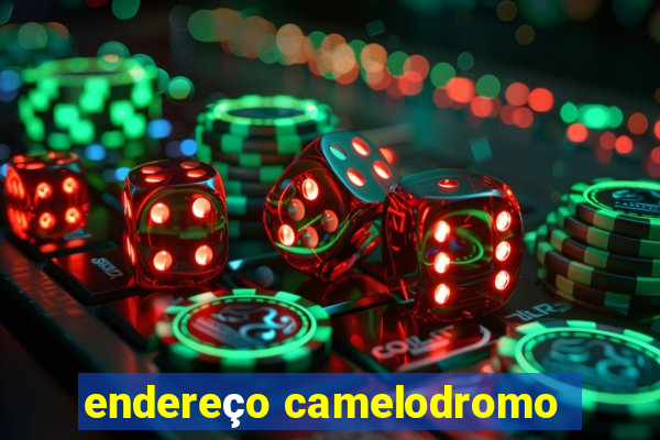 endereço camelodromo