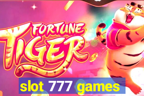 slot 777 games