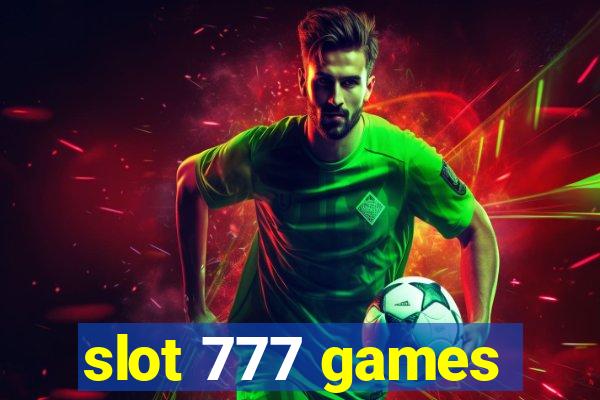 slot 777 games