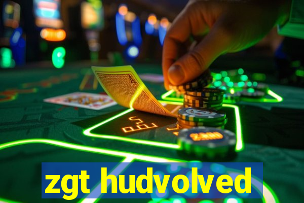 zgt hudvolved