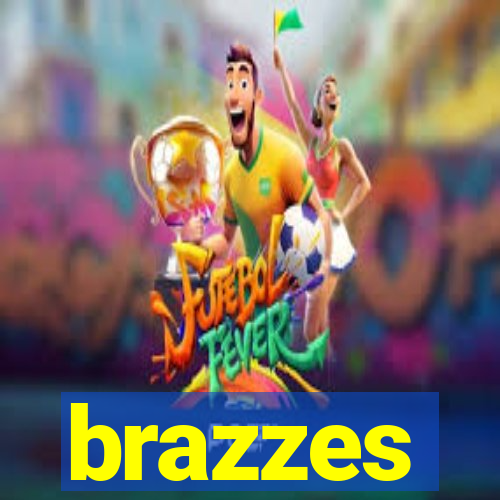 brazzes