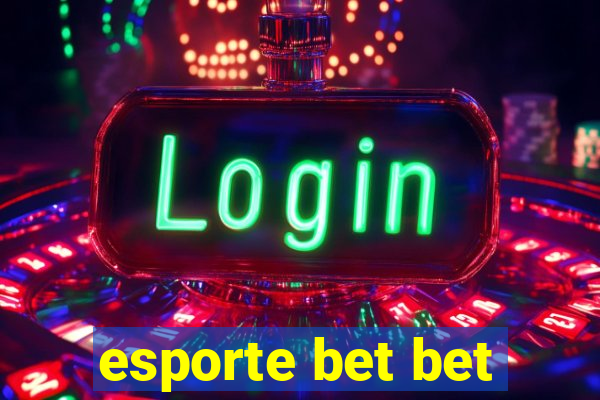 esporte bet bet