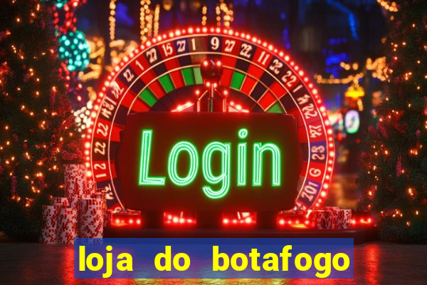 loja do botafogo nova america