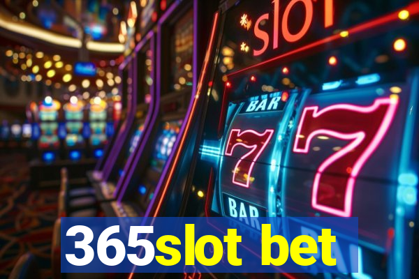 365slot bet