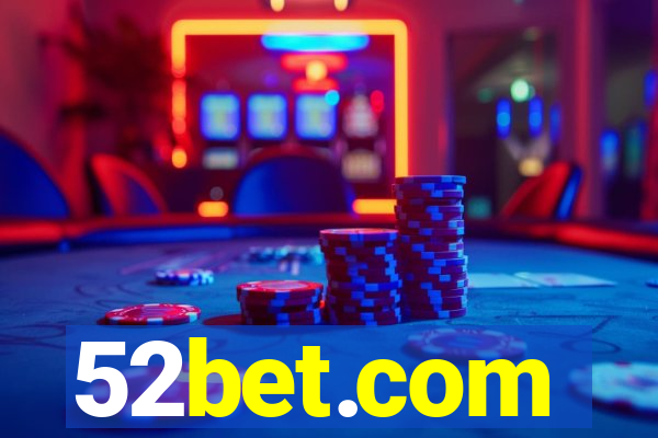 52bet.com