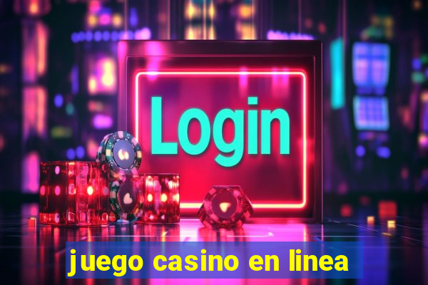 juego casino en linea