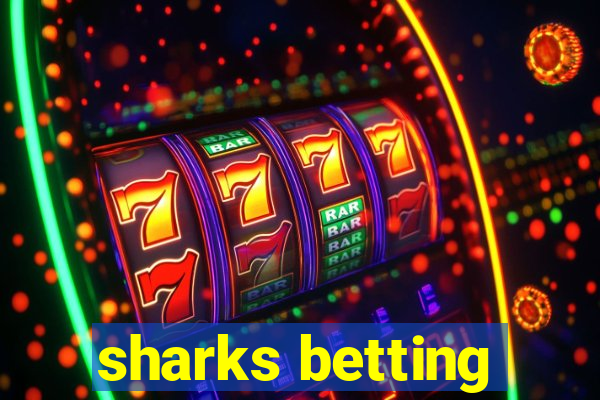 sharks betting