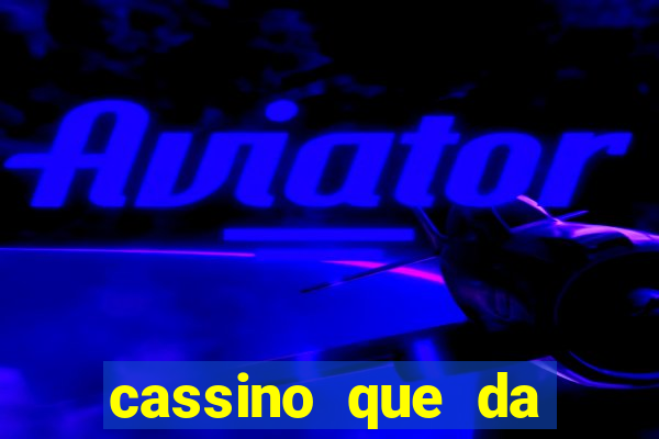 cassino que da dinheiro no cadastro