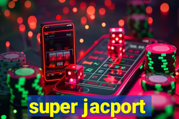 super jacport